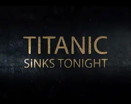 泰坦尼克号:沉没之夜第一季